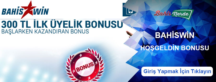 Bahiswin Spor Bahisi Hoşgeldin Bonusu 300 TL