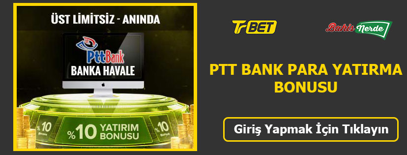 Trbet PTT Bank Para Yatırma Bonusu