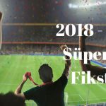 2018 - 2019 süper lig fikstür